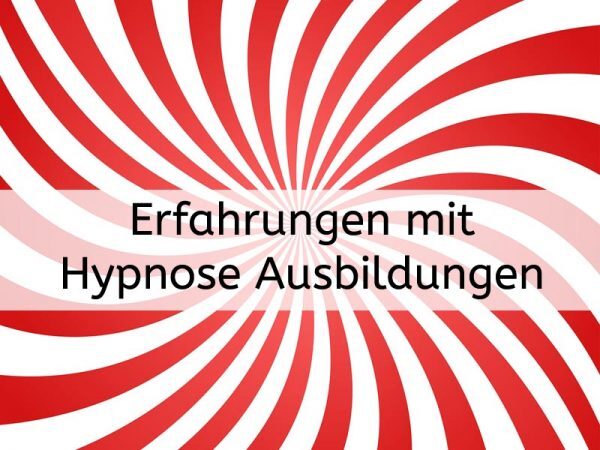 Hypnose Ausbildung Erfahrungen