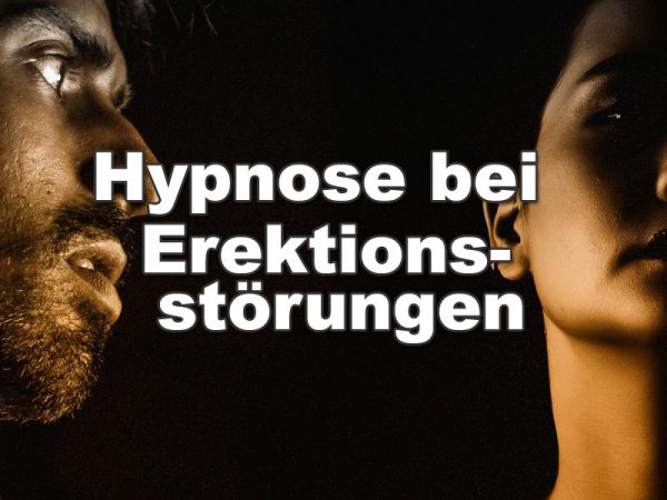 Hypnose bei Erektionsstörungen (Video)