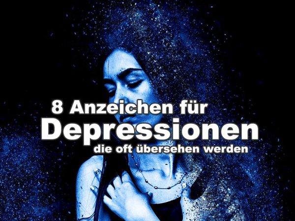 8 Anzeichen für Depressionen die oft übersehen werden