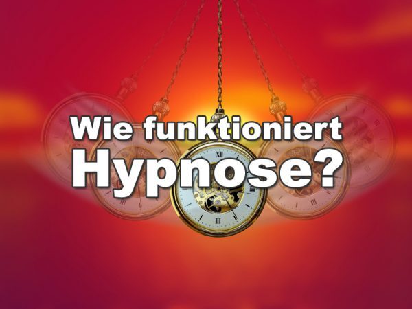 wie funktioniert hypnose